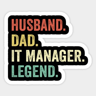 Dad Husband IT Manager Legend Sticker